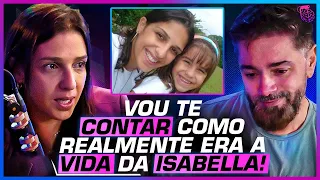 COMO era ISABELLA NARDONI? ANA CAROLINA se EMOCIONA ao FALAR da FILHA