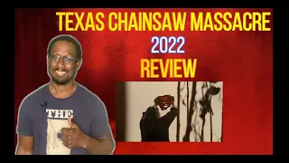 Texas Chainsaw Massacre 2022 (TCM) Review!