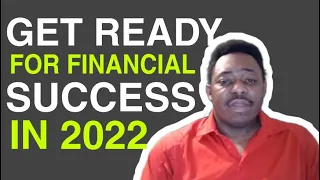 Are You Ready to Build Wealth in 2022? | Get ready for financial success in 2022