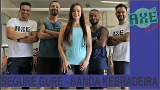 Segure Gure - Banda Kebradeira | Axé Retrô BH (Coreografia)