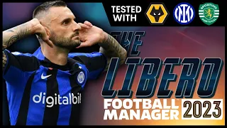 THE 532 LIBERO (with Tactic Download) - Football Manager 2023 - FM23