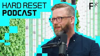 Hard Reset Podcast: Vertical farms | Episode #1