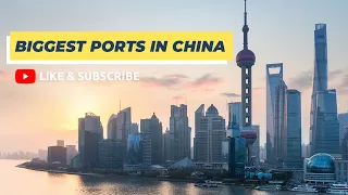 The BIGGEST Ports in China - TOP 5 Ports in China by Size and Activity in 2022