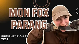 PRESENTATION et TEST du COUTEAU de SURVIE Fox Parang