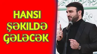 Qiyamət günü bu günahı edənlər hansı şəkildə gələcək - Hacı Ramil