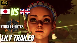 [4K] STREET FIGHTER 6 - OFFICIAL LILY TRAILER (JP vs ENG)