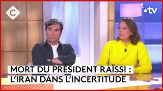 Mort de Raïssi : quelles conséquences pour la région ? - C à Vous - 20/05/2024