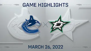 NHL Highlights | Canucks vs. Stars - Mar. 26, 2022