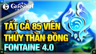 Tất Cả 85 Thủy Thần Đồng Thủy Quốc Fontaine 4.0 | Genshin Impact 4.0