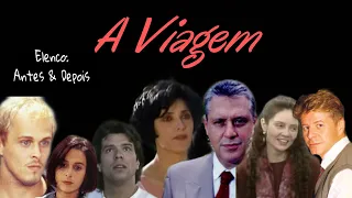 Elenco da novela “ A VIAGEM” Como estão os atores 26 anos depois ? Confira