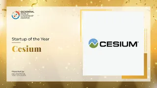 The Platform for 3D Geospatial Applications, Geospatial Startup of the Year: Cesium