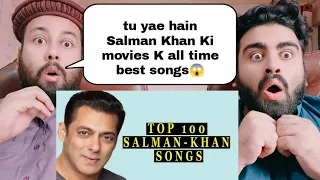 Top 100 SuperHit Songs Of Salman Khan Movies | Pakistani Reaction