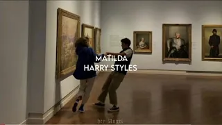 Harry styles - Matilda (TRADUÇÃO/LEGENDADO)