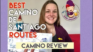 Best Camino de Santiago Routes | How to Choose the Right Camino | 8 Top Camino Routes Reviewed