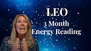Leo - 3 Month Energy Reading - What You Need To Hear Guided Reading