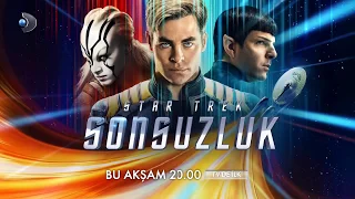 Star Trek Sonsuzluk Tvde İlk Kez Bu Akşam 20 00 de Kanal D de!