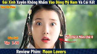 Review Phim: Gái Xinh Xuyên Không Nhầm Vào Động Mỹ Nam Và Cái Kết | Bản Full