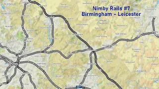 Nimby Rails #7 Birmingham - Leicester