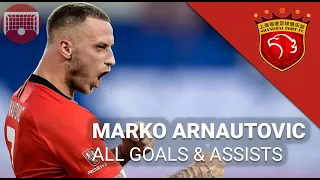 Marko Arnautovic (Welcome to Bologna) - All Goals and Assists so far fin China