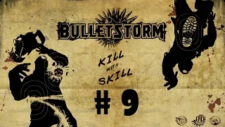 Прохождение Bulletstorm Действие 4: Глава 1 Единственный Путь.