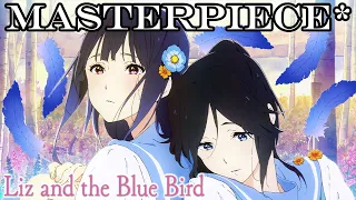 Liz and the Blue Bird is (almost) a Masterpiece
