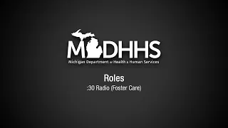 "Roles" 30 Radio (Foster Care)