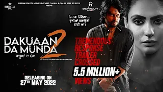 Dakuaan Da Munda 2 (Official Trailer ) Dev Kharoud, Japji Khaira | 27th May | Dream Reality Music