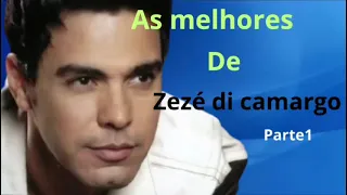 MAIORES COMPOSIÇÕES DO MITO ZEZÉ DI CAMARGO! PARTE 1.