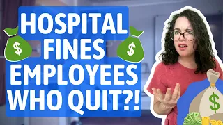 Can Hospitals Make You Pay Them Back If You Quit Your Job? | Nurses React