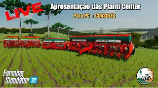 LIVE de apresentação das plantadeiras Planti Center PC / CONSOLES  Farming Simulator 22