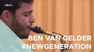 New Generation in Concert: Ben van Gelder