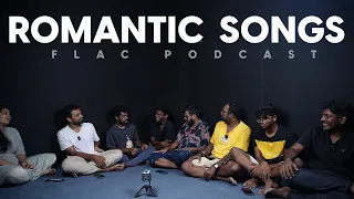 Romantic Songs | Flac Podcast