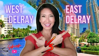 Living in Delray Beach Florida | East Delray vs West Delray