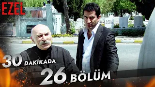 30 Dakikada 26. Bölüm - Ezel