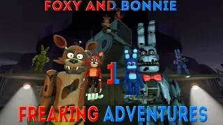 [FNAF SFM] Foxy & Bonnie: Freakin' Adventures - Part 1