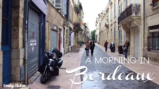 One Morning in Bordeaux