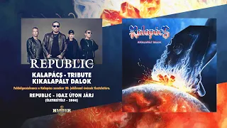 Republic - Igaz úton járj (Kalapács) hivatalos audio / official audio - Kikalapált dalok album