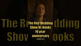 The Red Wedding Book Vs Show Explained Game of Thrones ASOIAF Lore
