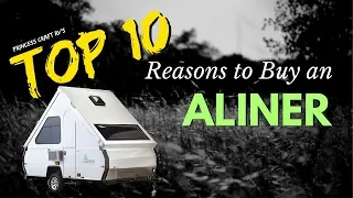 Top 10 Reasons to Buy an Aliner Folding A-Frame Travel Trailer with Princess Craft RV