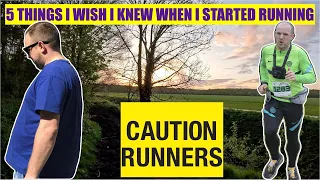 5 Things I Wish I Knew When I Started Running - Beginners Running Tips - Help With Running -