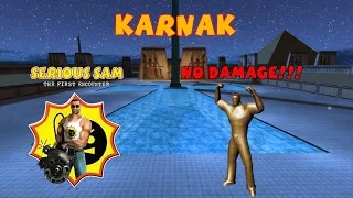 Karnak (NO DAMAGE, SERIOUS) - Serious Sam The First Encounter