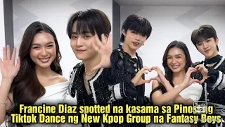 Francine Diaz spotted na kasama sa Pinost ng Tiktok Dance ng New Kpop Group na Fantasy Boy's