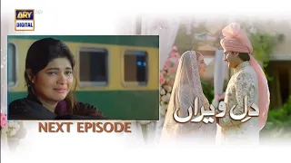 Dil e Veeran Episode 36 Review Tonight & Tomorrow at 7:00 | ARY Digital Drama | Teaser 36 | Promo 36