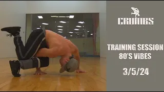 Unleash Your Potential | Ultimate Breaking Training Session 3/5/24 | Bboy Crumbs