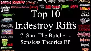 Indestroy Top 10 Riffs