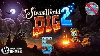 Let's play SteamWorld Dig 2 part 5 The Oasis no commentary