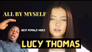 Lucy Thomas - All By Myself | REACTION