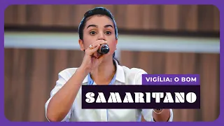 Camila Barros | Vigília: O Bom Samaritano