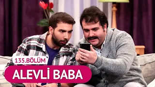 Alevli Baba (135.Bölüm) - Çok Güzel Hareketler 2