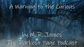 A Warning to the Curious by M. R. James